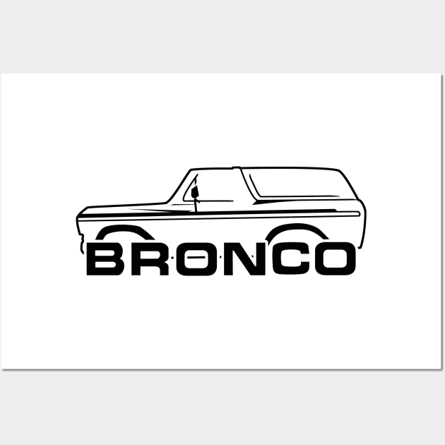 1978-1979 Bronco Side Black With New Logo Wall Art by The OBS Apparel